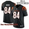 Black Home Embroidered Dan Ross Cincinnati Bengals #84 Stitched Jersey