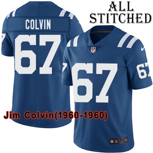 Blue Home Embroidered Jim Colvin Indianapolis Colts #67 Stitched Jersey
