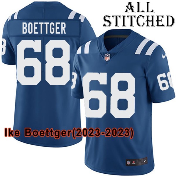 Blue Home Embroidered Ike Boettger Indianapolis Colts #68 Stitched Jersey