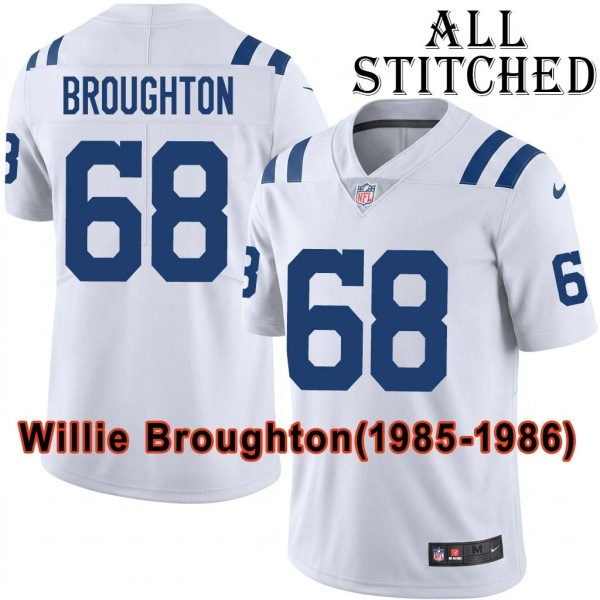 White Embroidered Willie Broughton Indianapolis Colts #68 Stitched Jersey